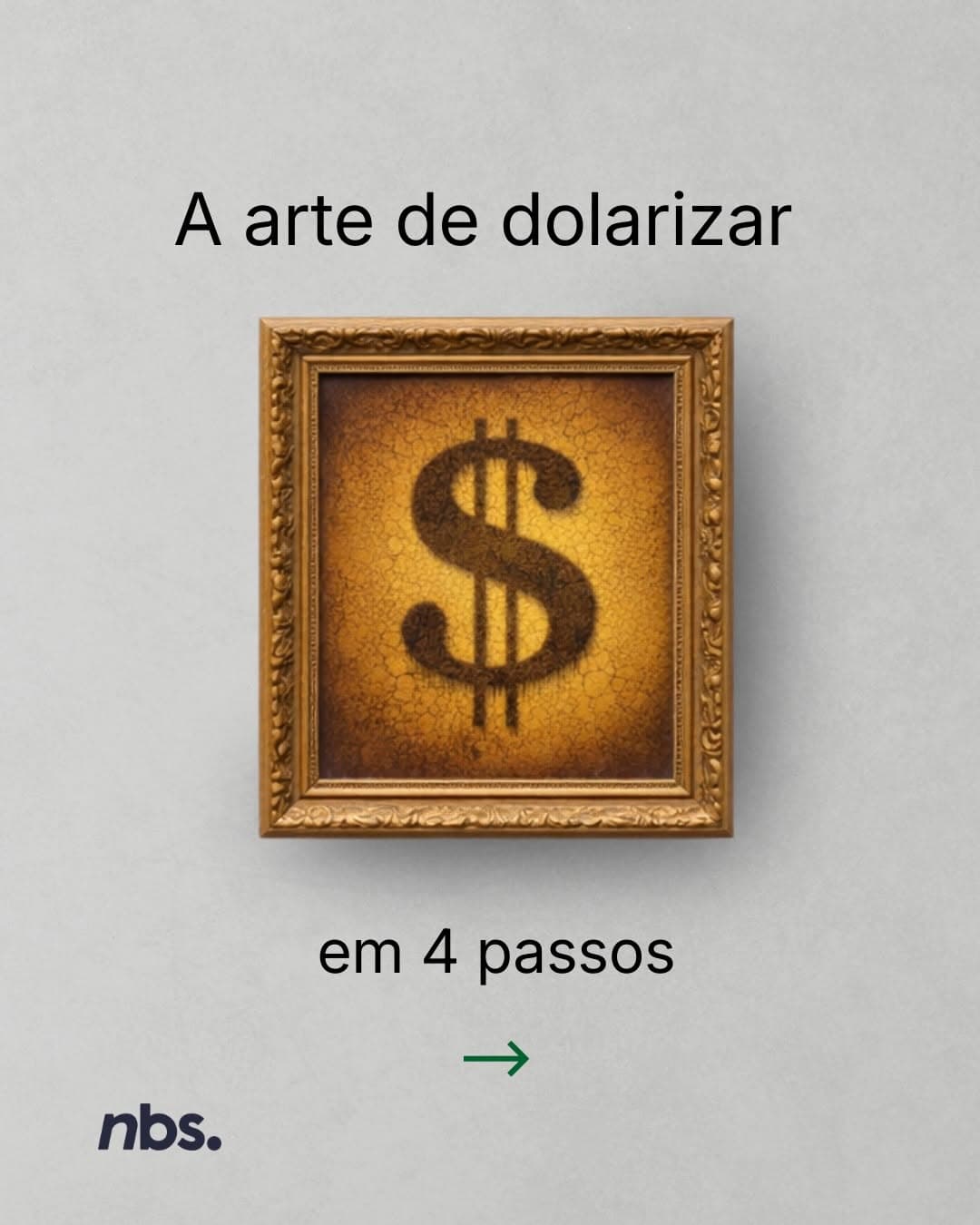 Carrossel NBS — Como dolarizar patrimônio